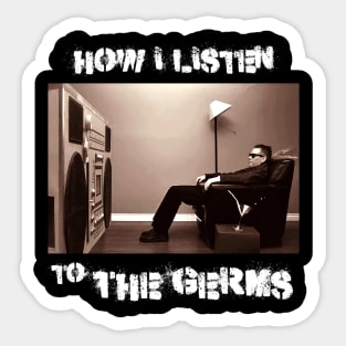 how i listen germs Sticker